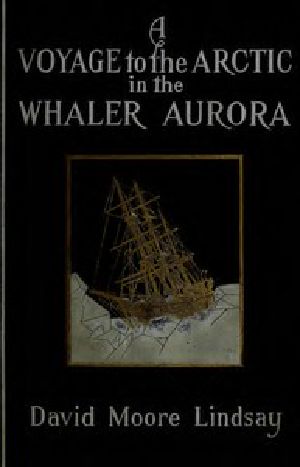 [Gutenberg 51910] • A Voyage to the Arctic in the Whaler Aurora